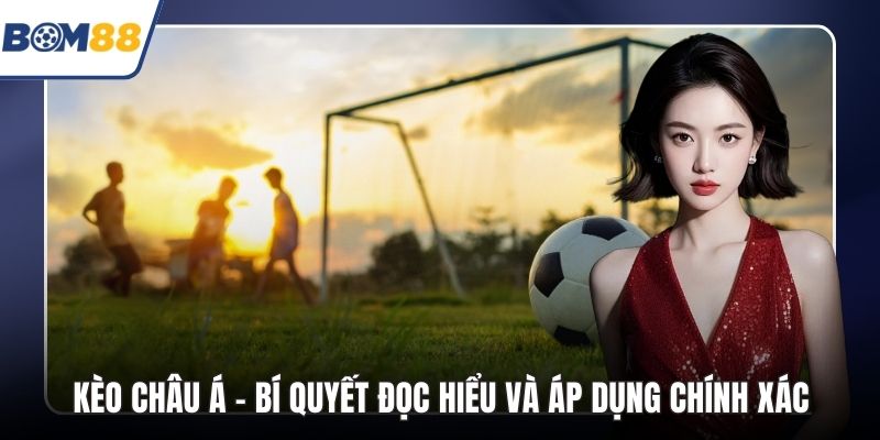 Kèo Châu Á
