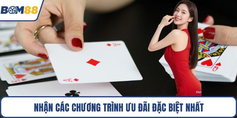 Nhận các chương trình ưu đãi đặc biệt nhất