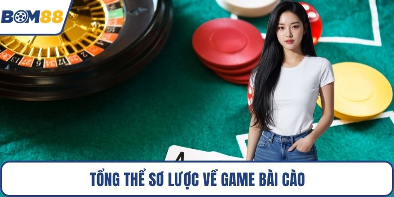 Tổng thể sơ lược về game bài cào
